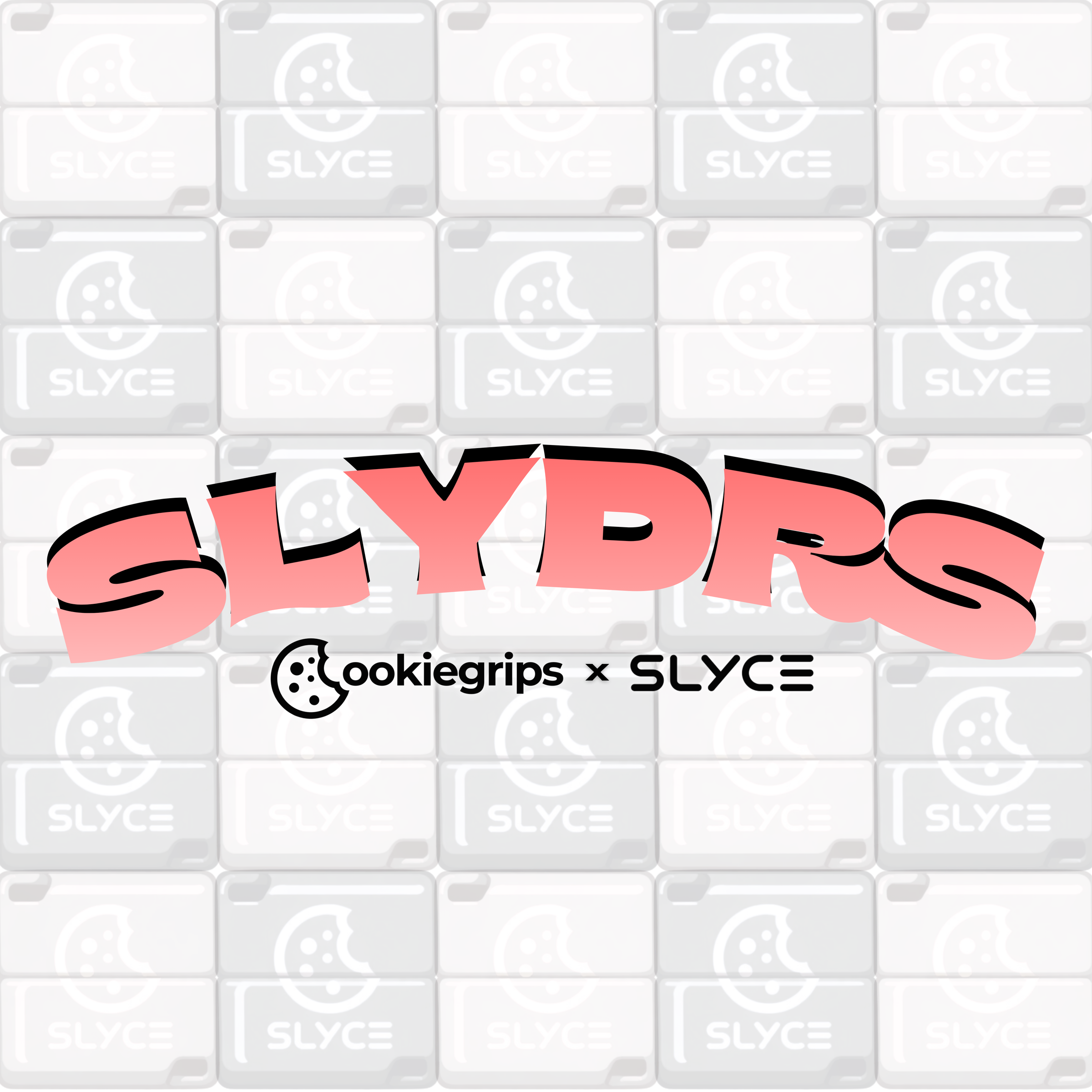 Pink SLYDRS wordmark over a tiled cookiegrips x SLYCE clamp-weight pattern
